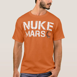 Nuke Mars 2 T-shirt