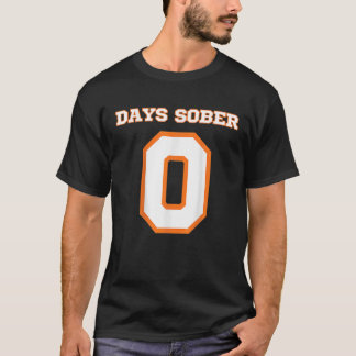 Nul dagen Sober Funny Drink nul of 0 dagen Sobe T-shirt