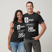 Nul dagen zonder Sarcasm T-shirt (Unisex)