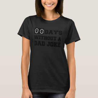 Nul dagen zonder vader Joke Fathers Day Comedian T-shirt