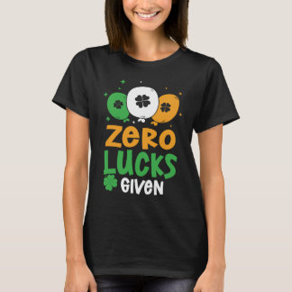 Nul Geluk Gegeven Feest St. Patrick's Dag Humor T-shirt