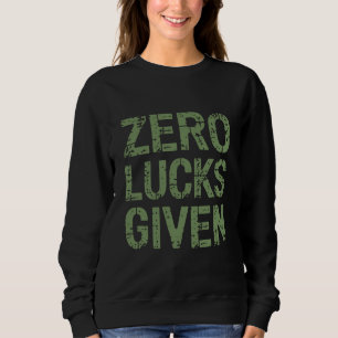 Nul geluk gegeven St. Paddy's dag grappige Patrick Trui