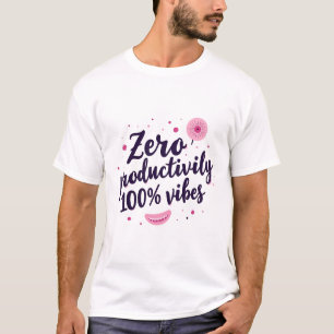 Nul Productiviteit 100% Vibes Esthetische Retro Ch T-shirt