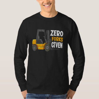 Nul Vorken Gegeven  Magazijn Vorkheftruckchauffeur T-shirt