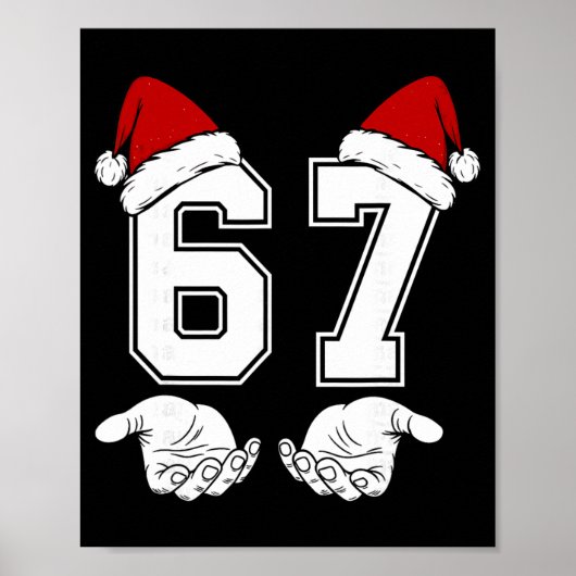 Number 67 Matching Six Seven 6 7 Meme 6 7 Christma Poster (Voorkant)