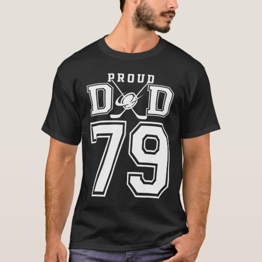 Number 79 Custom Proud Hockey Dad Personalized For T-shirt (Voorkant)