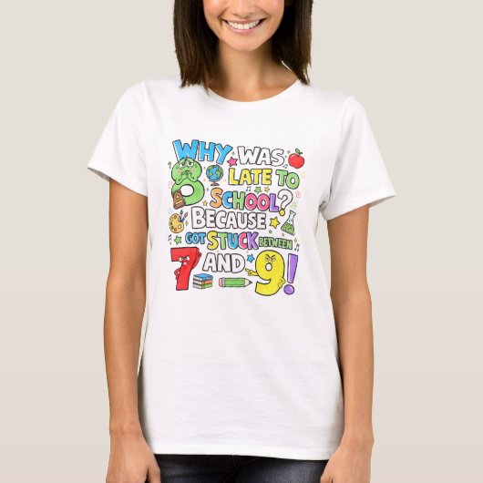 Number Day Funny Maths 7 8 9 T Shirt for Teachers (Voorkant)
