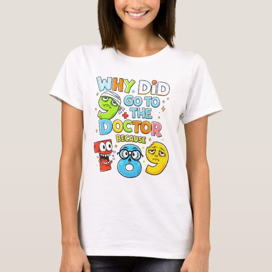 Number Day Funny Maths 9 Doctor T Shirt for Teache (Voorkant)