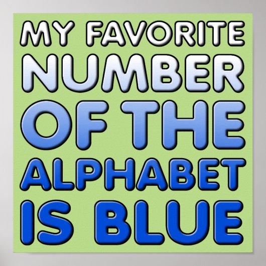 Numéro Bleu De L'alphabet Affiche Signe Drôle (Devant)