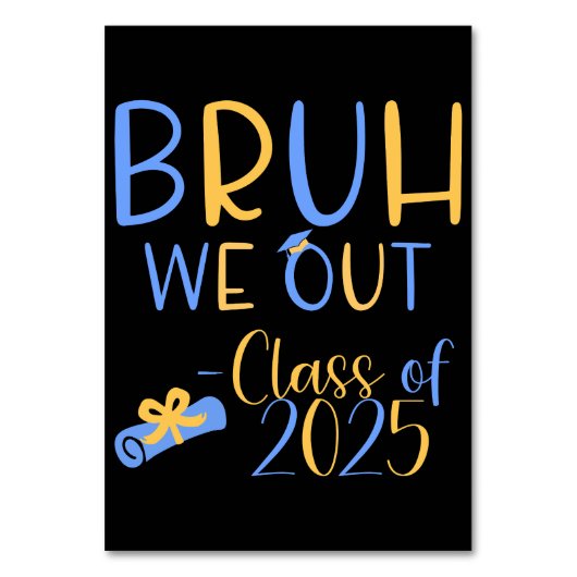 Numéro De Table Classe de 2025 Bruh nous sortons (Dos)