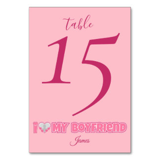 Numéro De Table Custom I Love My Boyfriend - Ajouter photo et nom