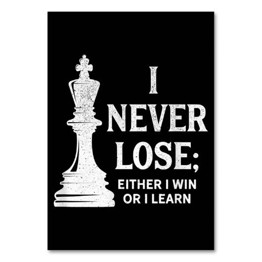 Numéro De Table Design Classique D'Échecs, Je Ne Perds Jamais; Je  (Par défaut)