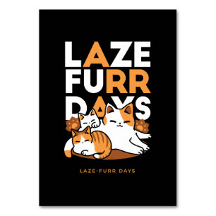 Numéro De Table Détendez-vous Art Chat - 'Laze Furr Days' pour les