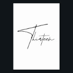 Numéro De Table Élégant Mariage calligraphique Tableau 13 Numéro d<br><div class="desc">Ces élégants numéros de table minimalistes à la mode mariage sont dotés d'un lettrage simple calligraphique noir contre un arrière - plan blanc. Correspond à n'importe quel thème mariage. Numéros de table de 1 à 20 disponibles,  consultez Elegant noir et blanc numéro de table Collection dans mon magasin Wowweds.</div>