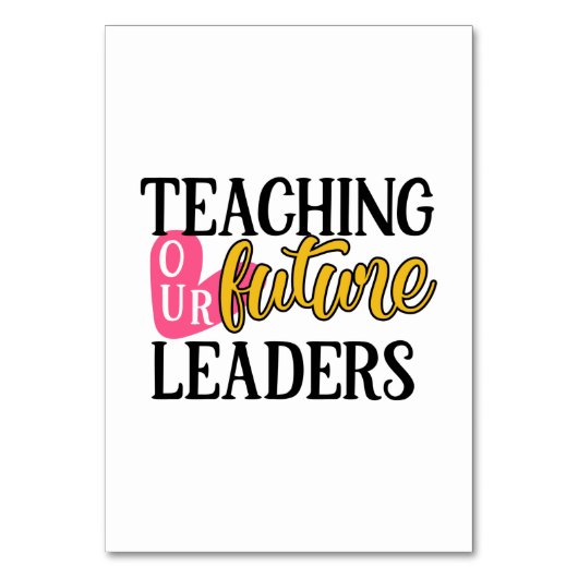Numéro De Table Enseignant L'Art Enseigner Nos Futurs Leaders (Par défaut)