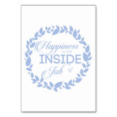 Numéro De Table Happiness Is (Par défaut)