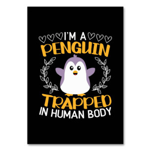Numéro De Table Je Suis Un Pingouin Piégé Dans Le Corps Humain