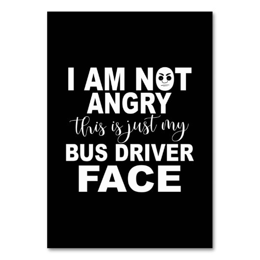 Numéro De Table Juste ma face de conducteur de bus (Par défaut)