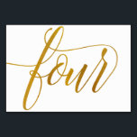 Numéro De Table Numéros de tableau - Typographie de luxe (Faux Gol<br><div class="desc">Tableau Numéro 4 : Cette luxueuse carte de numéro de table de calligraphie élégante est placée dans une fausse feuille d'or. IMPORTANT : L'apparence du papier peint est un effet imprimé. Ce n'est pas un vrai papier d'aluminium. Si vous ne voulez pas cet effet, vous pouvez le supprimer comme ceci...</div>