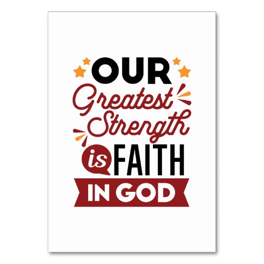 Numéro De Table Our Greatest Strength Is Faith in God Quote (Par défaut)