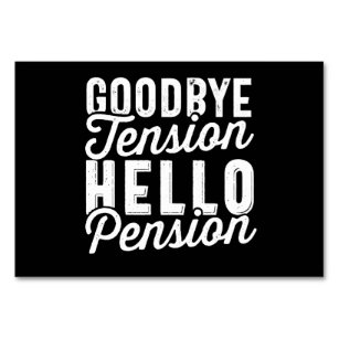 Numéro De Table Retirement Gift, Goodbye Tension Hello Pension