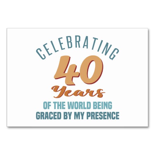 Numéro De Table Sassy 40th Birthday Attitude (Devant)
