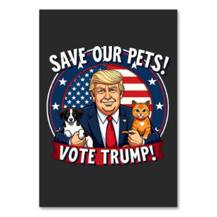 Numéro De Table Sauvez nos animaux de compagnie Votez Trump Pets F