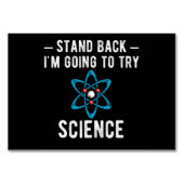 Numéro De Table Stand Back I'm Going To Try Science (Devant)