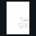 Numéro De Table Typographie minimaliste noir blanc élégant SIX<br><div class="desc">Gardez votre réception de mariage organisée avec cette carte numérique minimaliste, avec une typographie moderne et un design épuré et sobre. Parfait pour les mariages élégants, contemporains ou minimalistes, cette carte ajoute une touche de sophistication à votre paysage de table tout en guidant les invités à leurs sièges avec facilité....</div>
