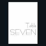 Numéro De Table Typographie minimaliste noir blanc jouant SEPT<br><div class="desc">Moderne minimaliste Noir Blanc Jouer Typographie Mariage SEPT Numéro de table</div>