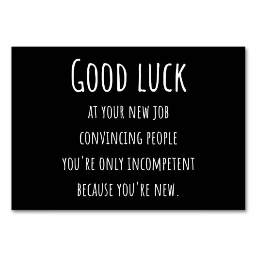 Numéro De Table your new job convincpeople you're ononly (Devant)