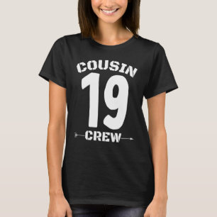 Nummer 19 Cousin Crew reunion Matching Family Grou T-shirt
