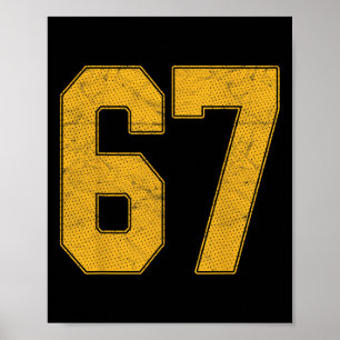 Nummer 67 Genummerd uniform sportteam shirt 67ste Poster