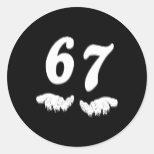 Nummer 67 Overeenkomen met Zes Zeven Meme Grappig  Ronde Sticker