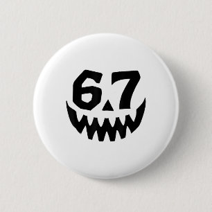 Nummer 67 Overeenkomen Six Seven 6 7 Meme 6 7 Hall Ronde Button 5,7 Cm