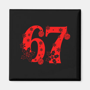 Nummer 6 7 Grappige Meme Zin 67 Zes Zeven Kerstmis Magneet