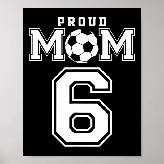 Nummer 6 Aangepaste Trots Voetbal Moeder Persoonli Poster (Voorkant)
