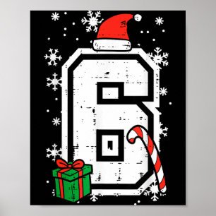 Nummer 6 Kerstmis 6 7 Xmas Matching 67 Meme Mannen Poster