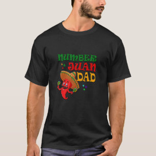 Nummers Juan Dad Funny Spanish Dad Best Dad Ever M T-shirt