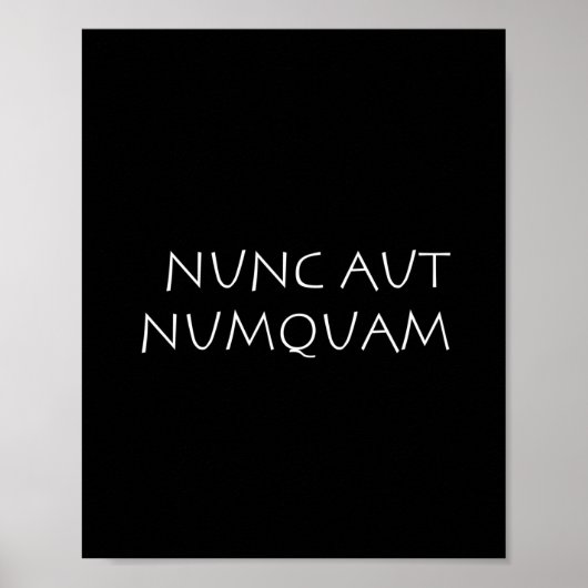 Nunc aut numquam poster (Voorkant)