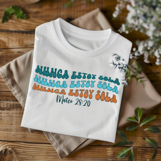 Nunca Estoy Sola Bedrukte Christelijke Spaanse T-shirt
