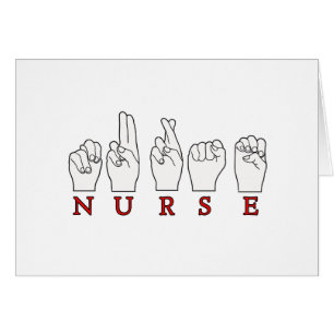 NURSE ASL FINGERSPELLED SIGN TAAL