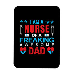 Nurse Gift I Am A Nurse Of A Freaking Magneet