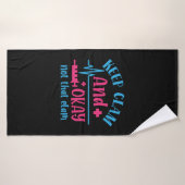 Nurse Gift | Keep Calm And Okay Not That Clam (Serviette de bain)