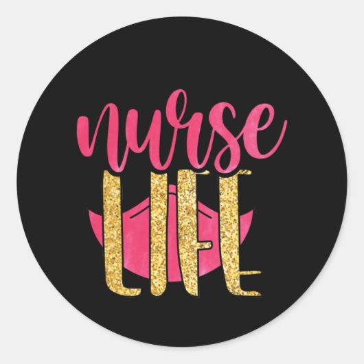 Nurse Gift Nurse Life Ronde Sticker (Voorkant)