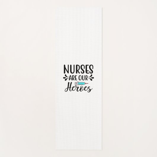 Nurse Gift Nurses Are Our Heroes Yogamat (Voorkant)