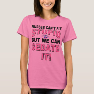 NURSE HUMOR T-SHIRT