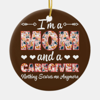 Nurse, ik ben een moeder en een verzorger... niets keramisch ornament