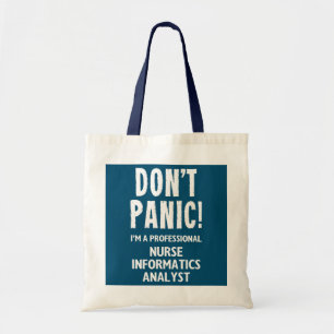 Nurse Informatica Analyst  Tote Bag