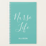 Nurse Life Médicale Turquoise et blanc Personnalis<br><div class="desc">Suivez votre horaire chargé avec style avec ce planificateur personnalisé Médicale Nurse Life Turquoise et blanc. Il s'agit d'un design moderne avec le texte "infirmière life" en gros caractères blancs à la mode et en lettrage centré sur l'avant du pastel turquoise personnalisable planificateur. Le nom se trouve sur le devant...</div>